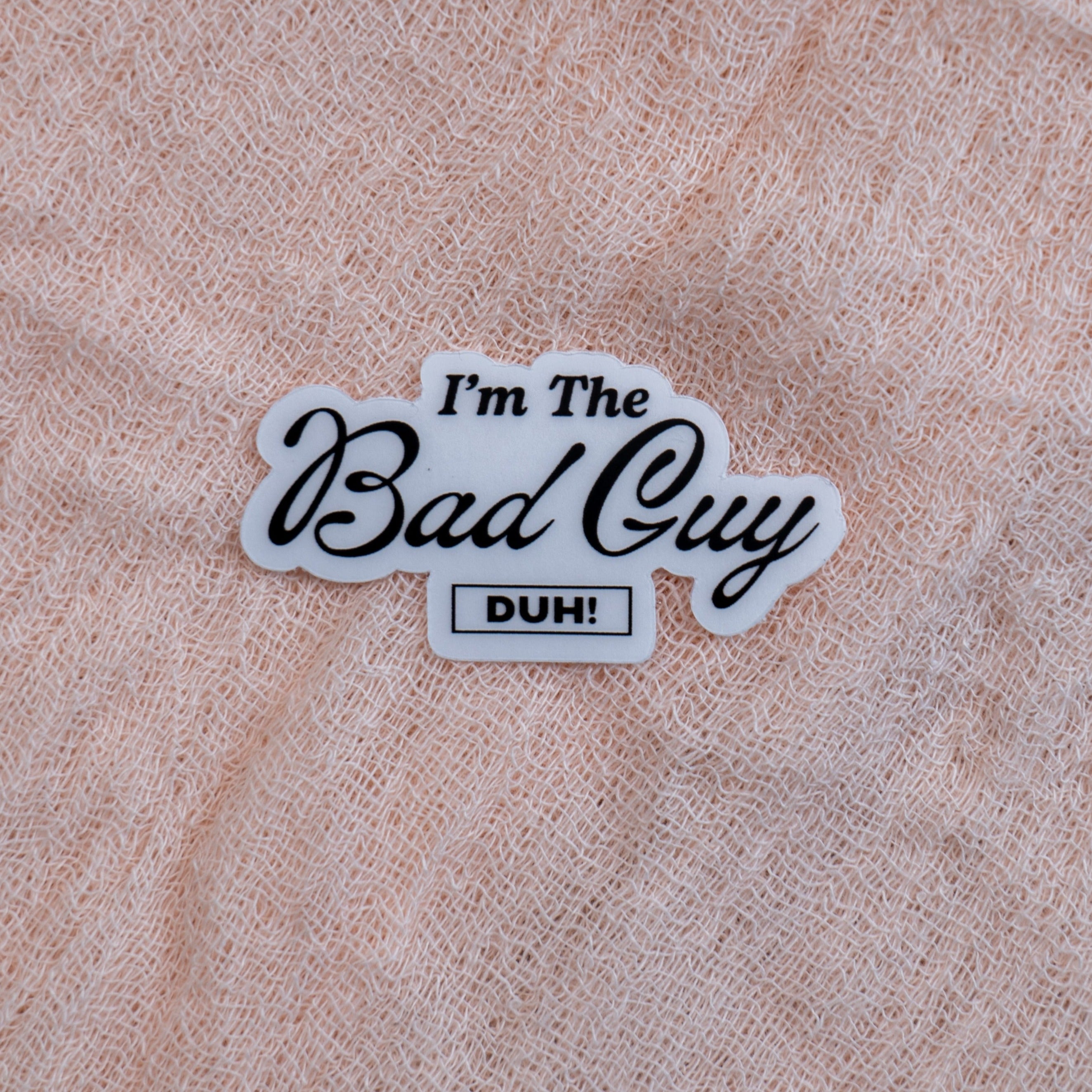 Bad Guy Sticker - Emacity Threads