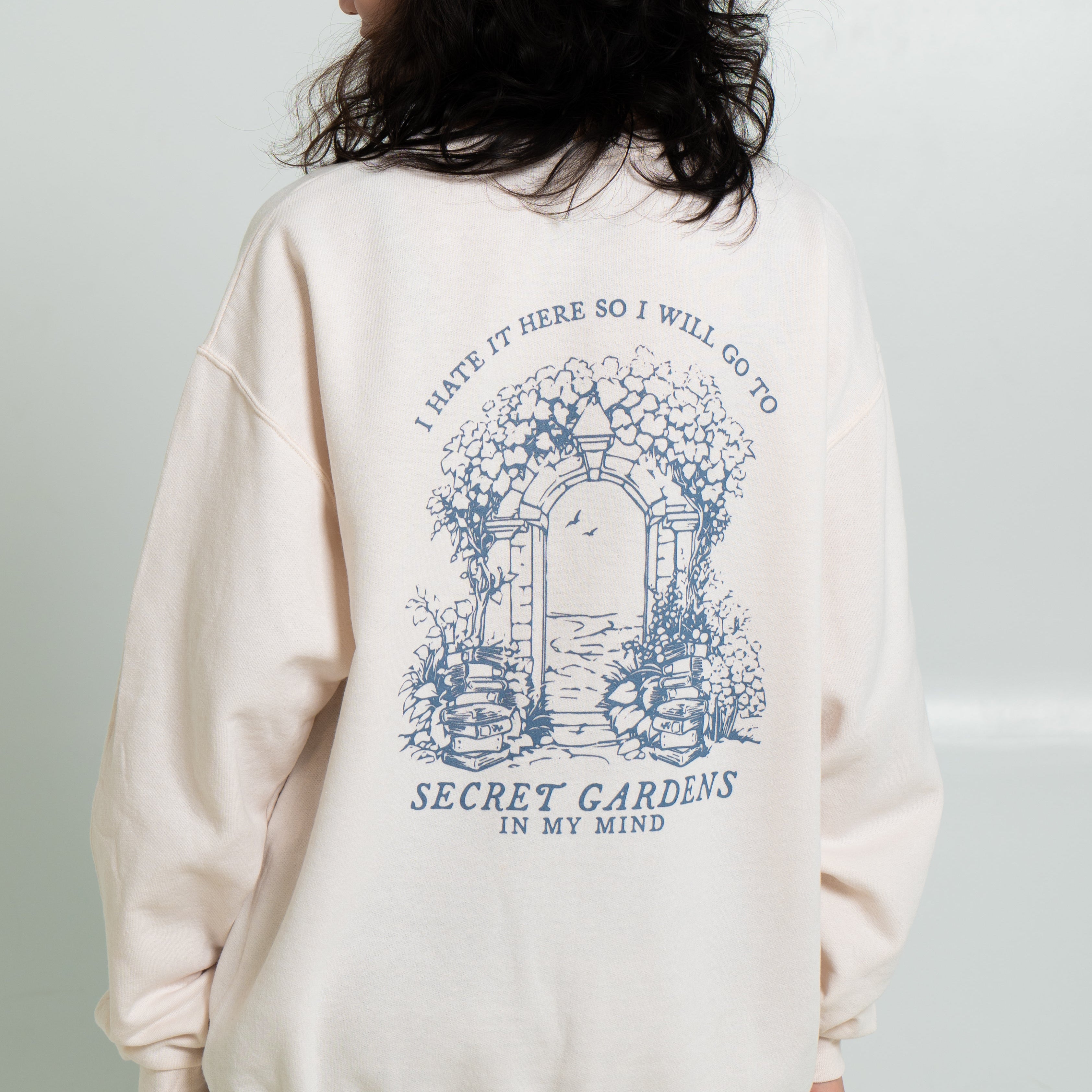 I Hate It Here Sweatshirt