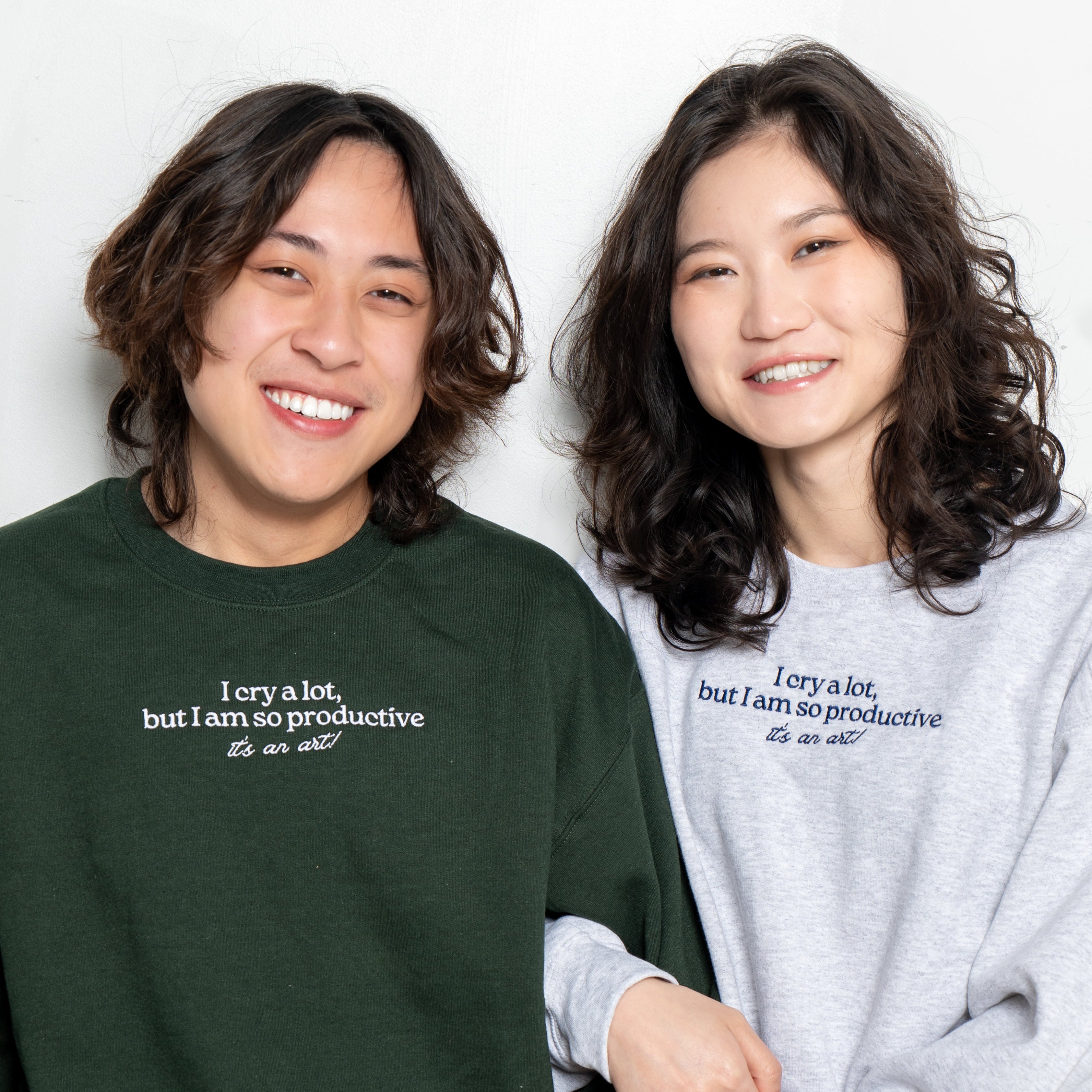 I Cry A Lot But I Am So Productive Sweatshirt