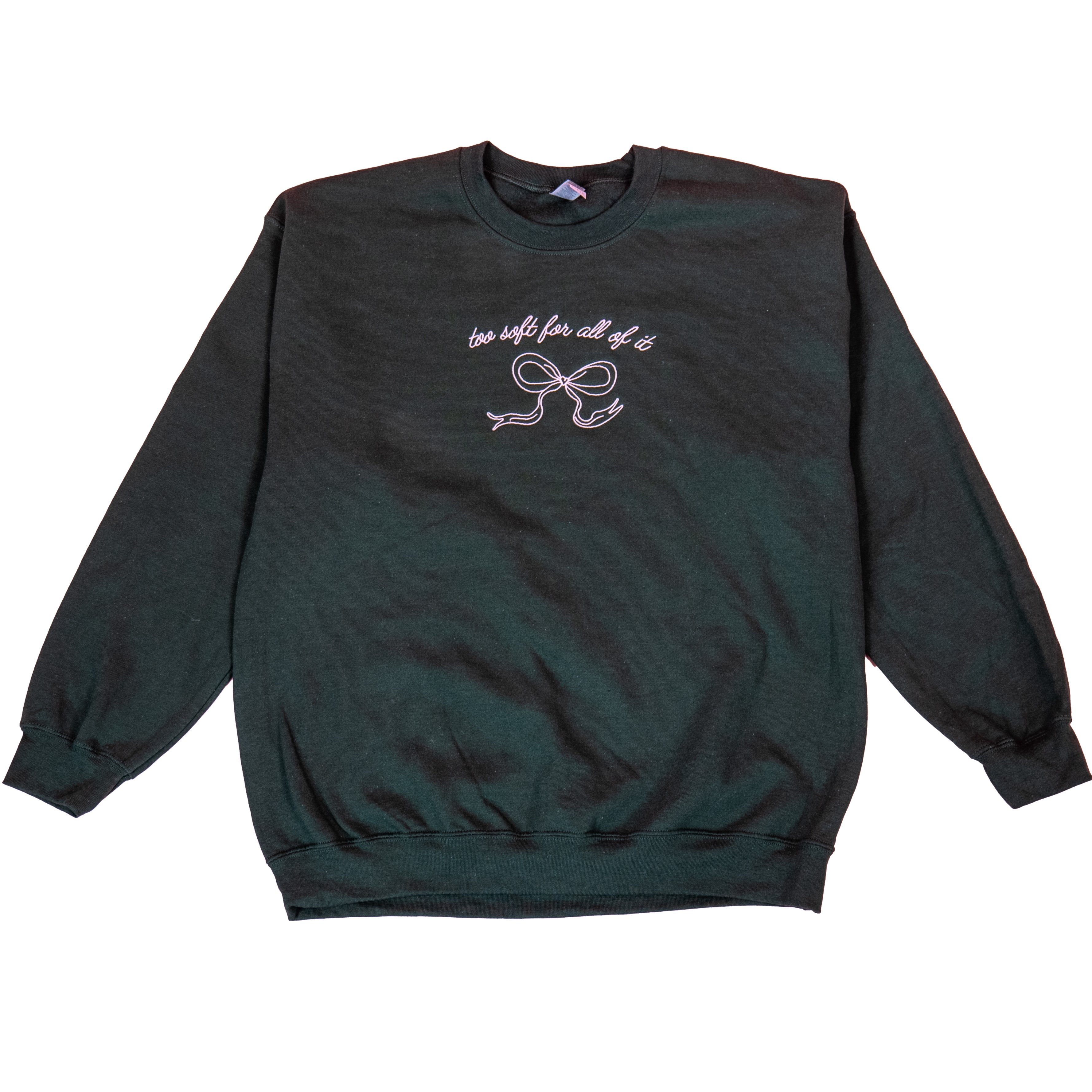 Too Soft For All Of It Sweatshirt - Emacity Threads